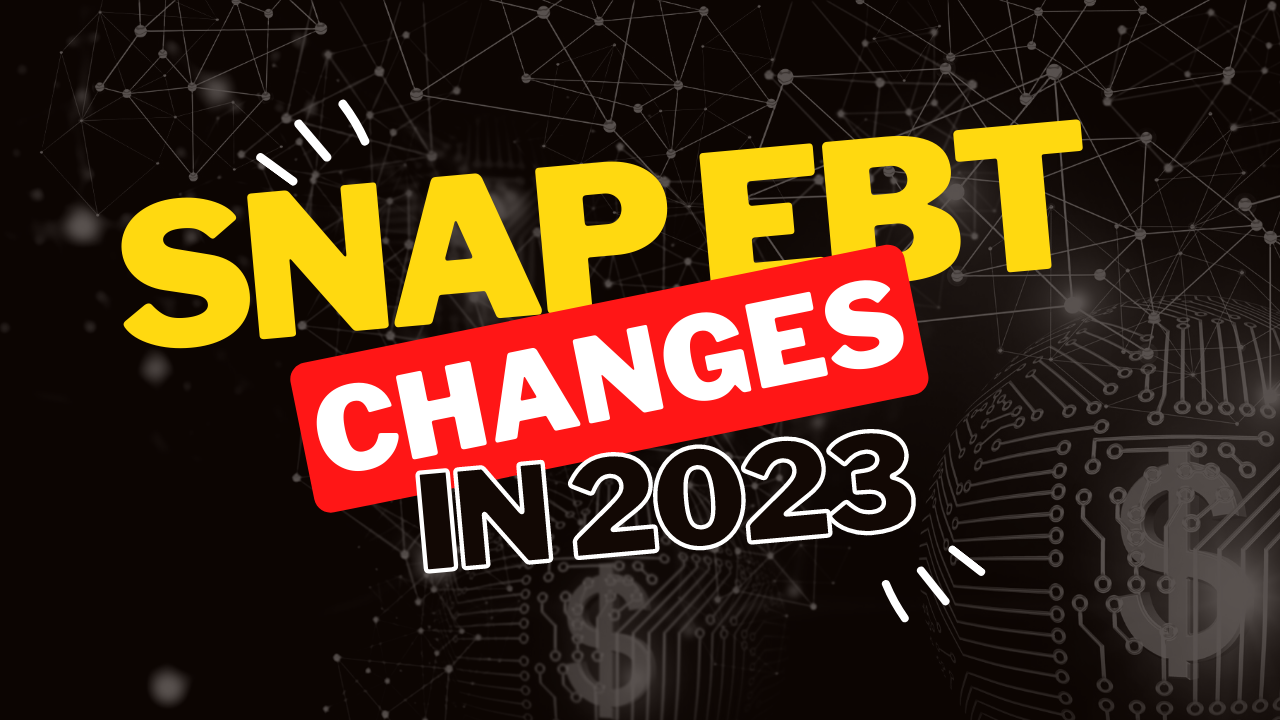 The New And Improved SNAP Benefits In 2023 - Here's What You Need To Know (LowIncomeRelief)